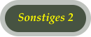 Sonstiges 2